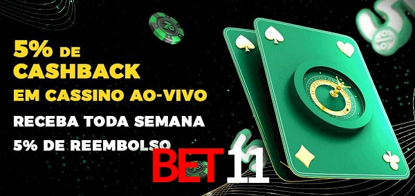 Promoções do cassino ao Vivo bet11